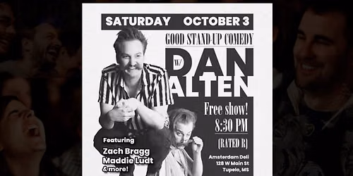 Good Stand Up Comedy! Free! with Dan Alten & Friends.