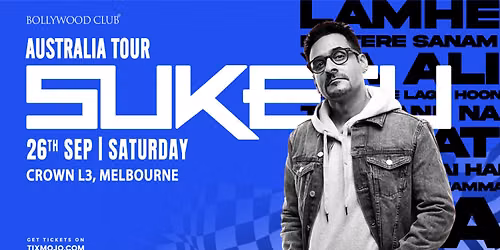 BOLLYWOOD CLUB - India\u2019s Favourite DJ Suketu LIVE at Crown, Melbourne