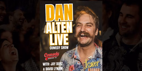 Good Stand Up Comedy for Free with Dan Alten & Friends