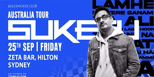 Bollywood Club Presents DJ SUKETU LIVE at Zeta Bar Hilton, Sydney