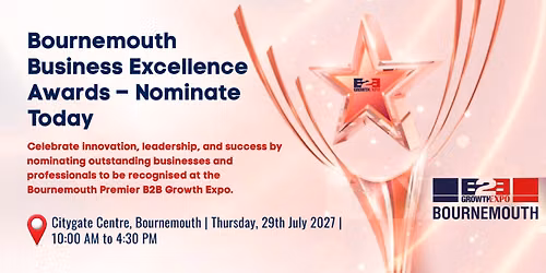 Bournemouth B2B Growth Expo 2027 | Nominating Your Business For An Award