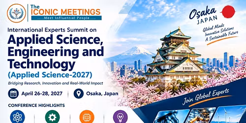 International Experts Summit on Applied Science, Engineering and Technology (Applied Science-2027)