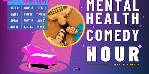 Mental Health Comedy Hour