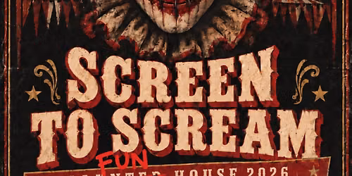 Screen to Scream: Fun House 2026