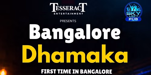 Bangalore Dhamaka