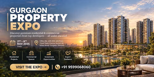 Gurgaon Property Expo 2026 \u2014 7 Days to Explore Your Next Property