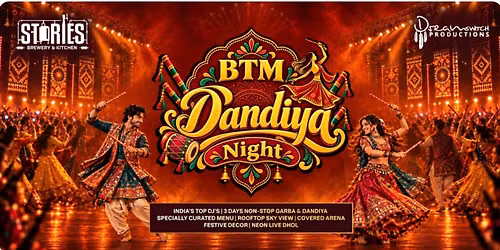 BTM - Dandiya Nights