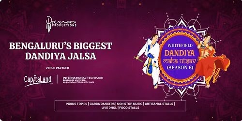 WHITEFIELD DANDIYA MAHA UTSAV - SEASON 6
