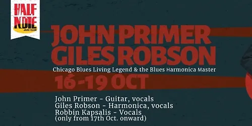 JOHN PRIMER GILES ROBSON The Chicago Blues Living Legend & the Blues Harmonica Master