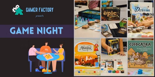 Gamer Factory presents Gateway Games