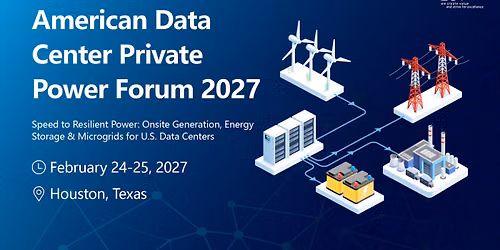 American Data Center Private Power Forum 2027