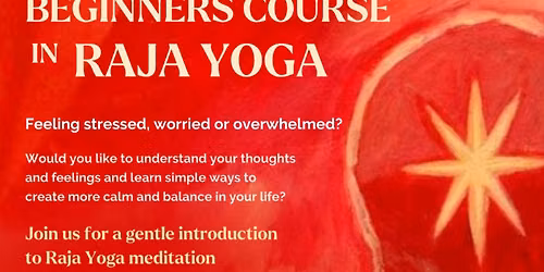 Beginners Course in Raja Yoga