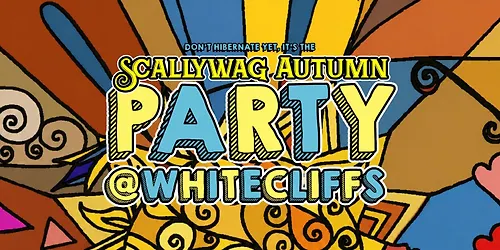 A Scallywag Autumn Party - Live Music DJs good times & festival vibes