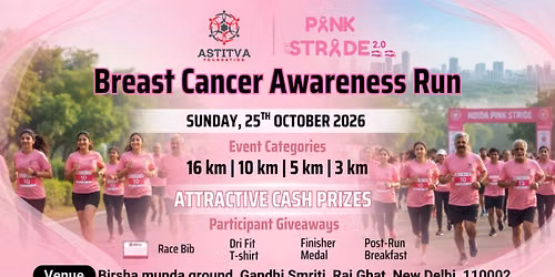 Pinkstride 2.0 - Breast Cancer Awareness Run