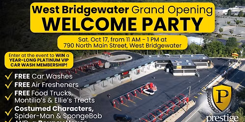 Prestige Car Wash, West Bridgewater Grand Opening Welcome Party