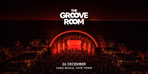 The Groove Room Cape Town - 26 December 2026