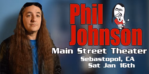 Phil Johnson: Overthought Comedy and Underthought Songs