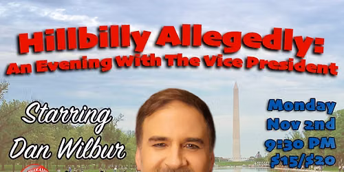 HILLBILLY, ALLEGEDLY: AN EVENING WITH THE VICE PRESIDENT