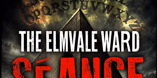 The Elmvale Ward S\u00e9ance