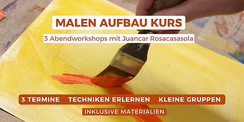 Acrylmalerei Workshop - Dein eigenes Bild