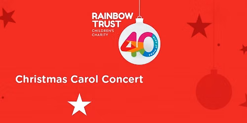Liverpool Carol Concert - Rainbow Trust Children's Charity