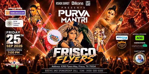 PURVA MANTRI LIVE \u2013 FRISCO FLYERS | GARBA NIGHT 2026