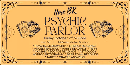 Here Bk Psychic Parlor Fri Oct 2nd