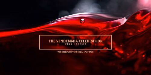 ENZO Celebrates Vendemmia with a Special Wine Dinner