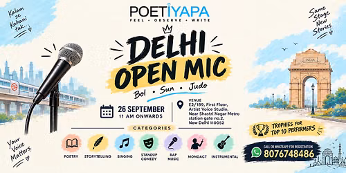 DELHI OPEN MIC - Poetry, Storytelling, Singing, Standup Comedy - Events in Delhi- Poetiyapa