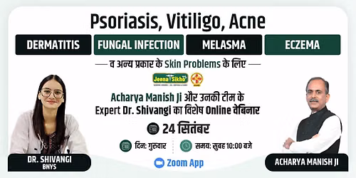Free Webinar on Skin Disorders by Acharya Manish Ji