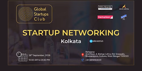 GLOBAL STARTUPS CLUB l STARTUP NETWORKING KOLKATA 2026