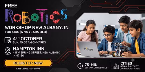 Free Robotics Workshop For Kids at New Albany (7-14yrs)