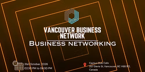 VANCOUVER BUSINESS NETWORK | BUSINESS NETWORKING 2026