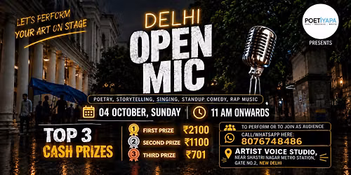 DELHI OPEN MIC - Poetry, Storytelling, Singing, Standup Comedy - Events in Delhi- Poetiyapa