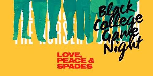 Love, Peace & Spades: Black College Game Night at The Nursery Garden