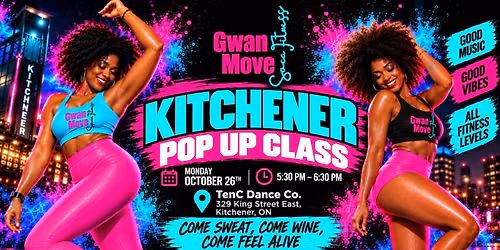 Gwan Move Soca Drip Kitchener