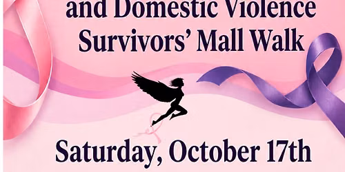 2nd Annual Breast Cancer and Domestic Violence Survivors' Mall Walk