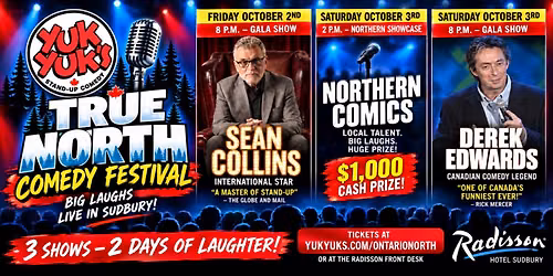 YUK YUK'S TRUE NORTH COMEDY FESTIVAL