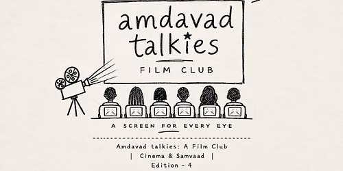 Amdavad Talkies- Cinema & Samvad- Edition: 4