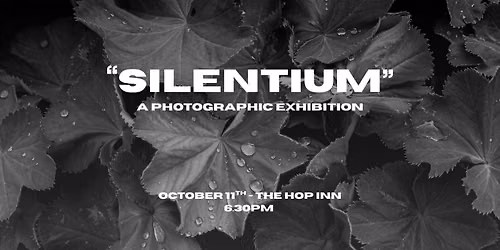 Silentium - A Photographic Exhibition