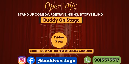 Open Mic for Comedy, Poetry, Storytelling, Singing - Friday 7 PM