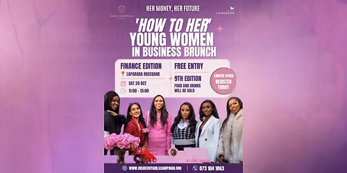 How-To-Her Young Women In Business Brunch(Her MONEY, Her FUTURE)