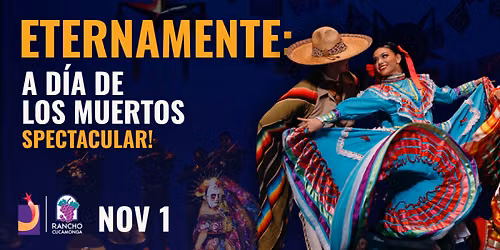 Eternamente: D\u00eda de los Muertos Spectacular!
