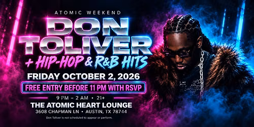 Atomic Weekend: Don Toliver + Hip-Hop & R&B Hits