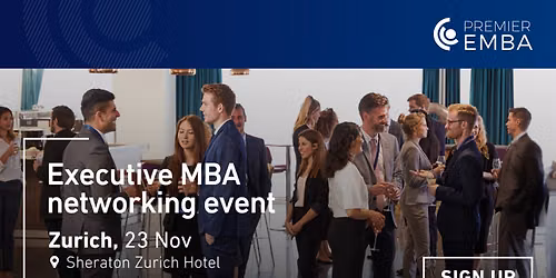 Networking Premier EMBA Event in Zurich