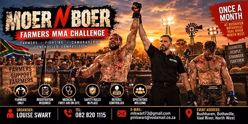 MOER N BOER \u2013 FARMERS MMA CHALLENGE - Potchefstroom