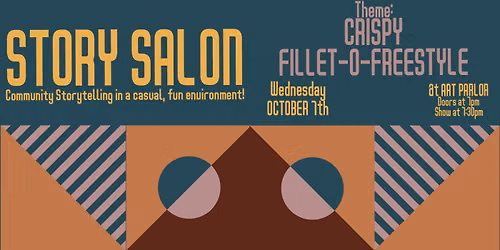 Story Salon - Crispy Filet-O-Freestyle