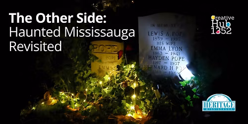 The Other Side: Haunted Mississauga Revisited 
