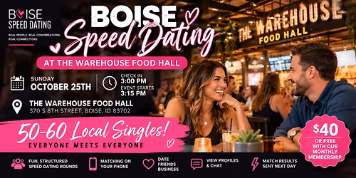 \ud83e\ude77 BOISE SPEED DATING @ THE WAREHOUSE FOOD HALL