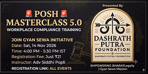 \ud83d\udea8 POSH MASTERCLASS 5.0: COMPLETE WORKPLACE SAFETY & LEGAL COMPLIANCE TRAINING \ud83d\udea8
